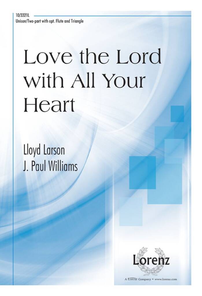Love The Lord With All Your Heart